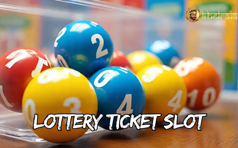 lottery ticket slot